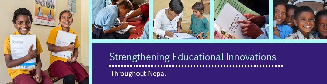 Strengthening Educational Innovations throughout Nepal